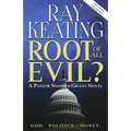 Root of All Evil?: A Pastor Stephen Grant Novel - Paperback