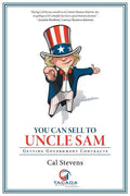 You Can Sell to Uncle Sam: Getting Government Contracts - Paperback