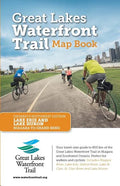 Great Lakes Waterfront Trail Map Book: Ontario's Southwest Edition - Paperback