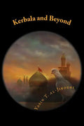 Kerbala and Beyond - Paperback