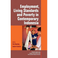 Employment, Living Standards and Poverty in Contemporary Indonesia - Hardcover