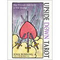Upside Down Tarot: How Reversals Add Depth to Your Reading - Paperback