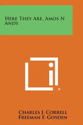 Here They Are, Amos N Andy - Paperback