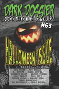 Dark Dossier #63: The Magazine of Ghosts, Aliens, Monsters, & Killers! - Paperback