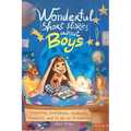 Wonderful Short Stories About Boys: Inspiring Confidence, Kindness, Honesty, and to Go on Dreaming - Paperback
