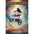 Mystic Portal - Paperback