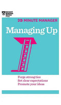 Managing Up (HBR 20-Minute Manager Series) - Hardcover