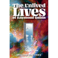 The Unlived Lives of Raymond Quinn - Paperback