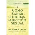 Co Sanar Las Heridas de la Adicci Sexual - Paperback