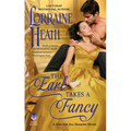 The Earl Takes a Fancy: A Sins for All Seasons Novel - Paperback