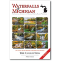 Waterfalls of Michigan - The Collection - Revised: The Essential Guidebook to Michigan's Best & Easiest Waterfalls - Paperback
