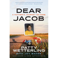 Dear Jacob: A Mother's Journey of Hope - Paperback