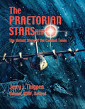 The Praetorian STARShip: The Untold Story of the Combat Talon - Paperback