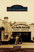 Old Cucamonga - Hardcover