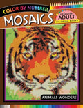 Mosaics Hexagon Coloring Book: Animals Color by Number for Adults Stress Relieving Design - Paperback