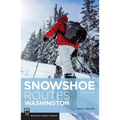 Snowshoe Routes Washington, 3rd Ed. - Paperback