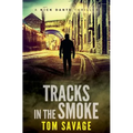 Tracks in the Smoke - Paperback