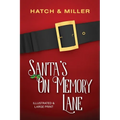 Santa's on Memory Lane: Illustrated and Large Print - Paperback