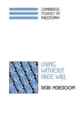 Living Without Free Will - Paperback
