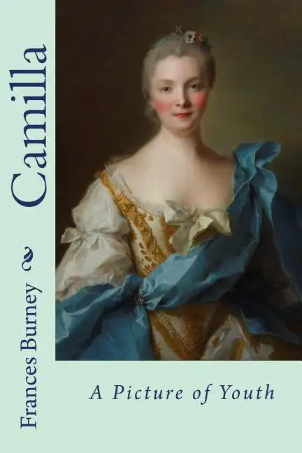Camilla, or A Picture of Youth - Paperback