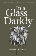 In a Glass Darkly - Paperback