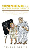 Spanking Is a Global Phenomenon - Paperback