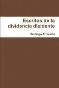 Re-escritos de la disidencia disidente - Paperback