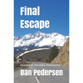 Final Escape: Mystery in the Idaho Sawtooths - Paperback