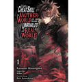 I Got a Cheat Skill in Another World and Became Unrivaled in the Real World, Too, Vol. 1 (Manga): Volume 1 - Paperback