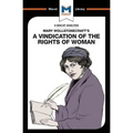 An Analysis of Mary Wollstonecraft's a Vindication of the Rights of Woman - Paperback