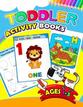 Toddler Activity books ages 1-3: Activity book for Boy, Girls, Kids, Children (First Workbook for your Kids) - Paperback
