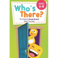Who's There?: 70 Original Knock Knock Jokes For Kids Ages 6-8 - Paperback