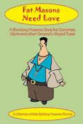 Fat Masons Need Love - Paperback