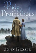Pride and Prometheus - Paperback