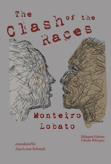The Clash of the Races: Bilingual Edition - Hardcover