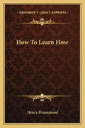 How to Learn How - Paperback