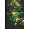 Radiation - Paperback