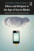 Ethics and Religion in the Age of Social Media: Digital Proverbs for Responsible Citizens - Paperback