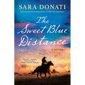 The Sweet Blue Distance - Hardcover