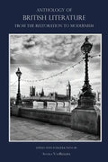 Anthology of British Literature: From the Restoration to Modernism - Paperback