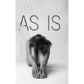 As Is: A Memoir on Healing The Past Through Yoga - Hardcover
