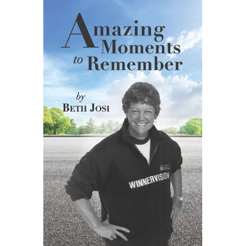 Amazing Moments to Remember - Paperback