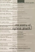 The Poetry of Sylvia Plath: Essays, Articles, Reviews - Hardcover