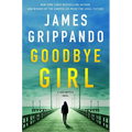 Goodbye Girl: A Jack Swyteck Novel - Paperback