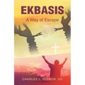 Ekbasis: A Way of Escape - Paperback
