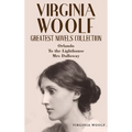 Virginia Woolf Greatest Novels Collection: Orlando, To the Lighthouse, Mrs Dalloway - Hardcover