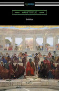 Politics (Translated by Benjamin Jowett) - Paperback