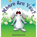 Where Are You?: Where Are You - Hardcover