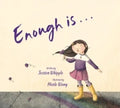 Enough Is... - Hardcover