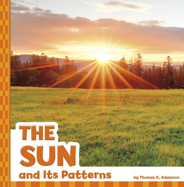 The Sun and Its Patterns - Hardcover